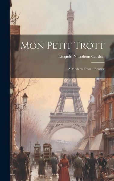 Produktbild: Mon Petit Trott: A Modern French Reader