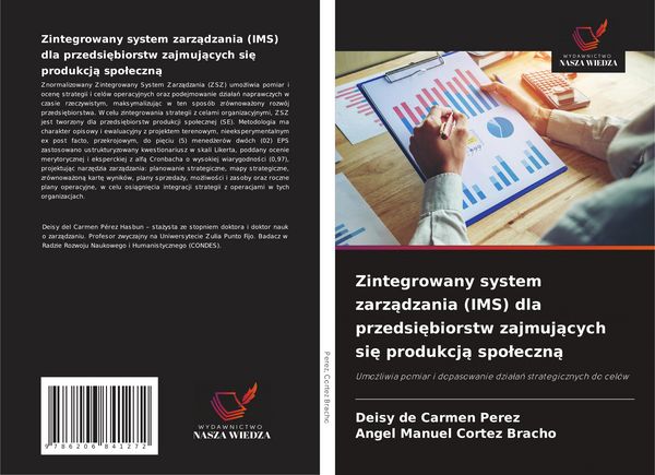 Produktbild: Zintegrowany system zarz&iquest;dzania (IMS) dla przedsi&iquest;biorstw zajmuj&iquest;cych si&iquest; produkcj&iquest; spo&iquest;eczn&iquest;