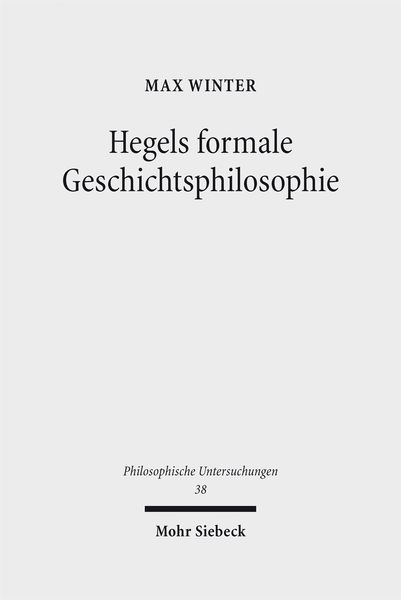 Produktbild: Hegels formale Geschichtsphilosophie