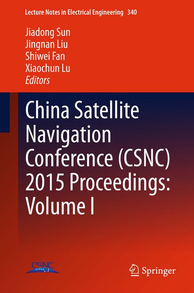 Produktbild: China Satellite Navigation Conference (CSNC) 2015 Proceedings: Volume I
