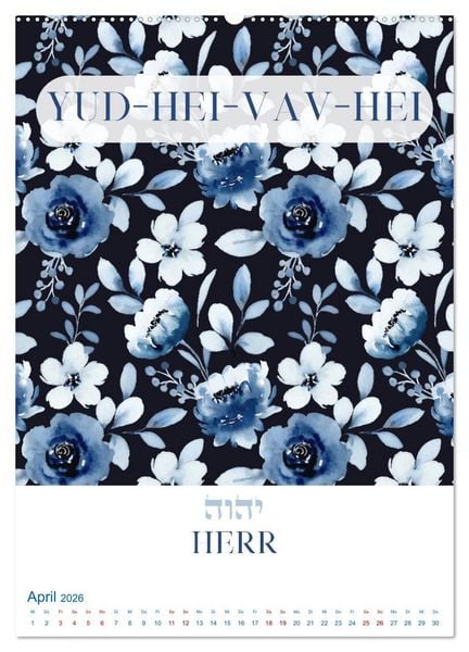 Produktbild: Hebr&auml;ische Namen Gottes aus der Torah (hochwertiger Premium Wandkalender 2026 DIN A2 hoch), Kunstdruck in Hochglanz