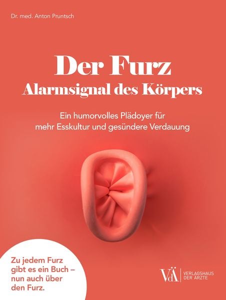 Produktbild: Der Furz - Alarmsignal des K&ouml;rpers