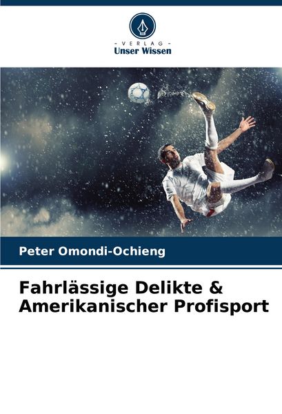 Produktbild: Fahrl&auml;ssige Delikte & Amerikanischer Profisport