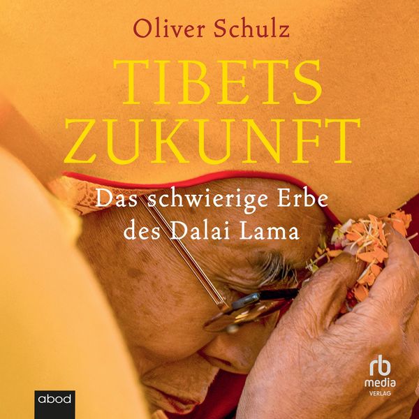Tibets Zukunft - Oliver Schulz, Audio, 9783987857867