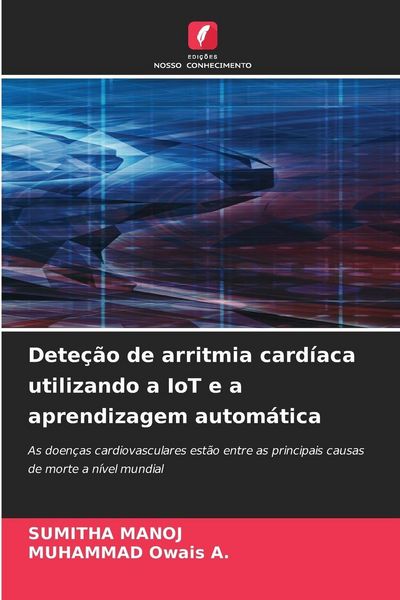Produktbild: Dete&ccedil;&atilde;o de arritmia card&iacute;aca utilizando a IoT e a aprendizagem autom&aacute;tica