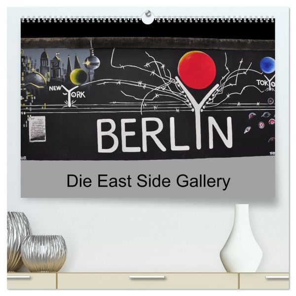 Produktbild: Berlin - Die East Side Gallery (hochwertiger Premium Wandkalender 2026 DIN A2 quer), Kunstdruck in Hochglanz