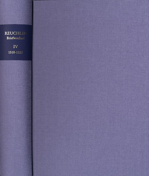 Produktbild: Johannes Reuchlin: Briefwechsel / Band IV: 1518&ndash;1522