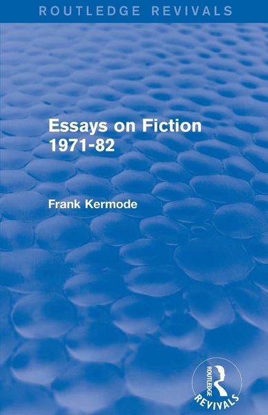 Produktbild: Essays on Fiction 1971-82 (Routledge Revivals)