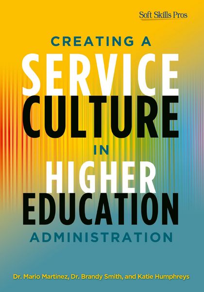 Produktbild: Creating a Service Culture in Higher Education Administration