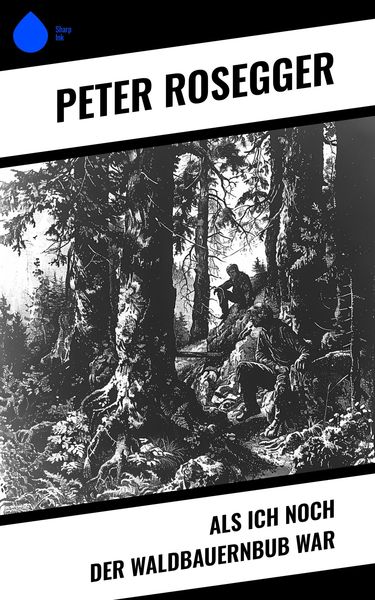 Produktbild: Als ich noch der Waldbauernbub war