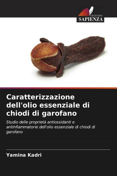 Produktbild: Caratterizzazione dell'olio essenziale di chiodi di garofano