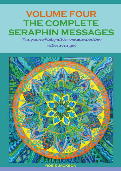 Produktbild: The Complete Seraphin Messages, Volume 4