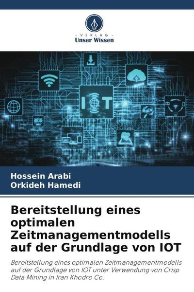 Bereitstellung eines optimalen Zeitmanagementmodells auf der Grundlage von IOT