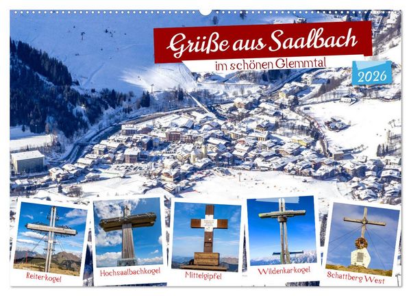 Produktbild: Gr&uuml;&szlig;e aus Saalbach (Wandkalender 2026 DIN A2 quer), CALVENDO Monatskalender