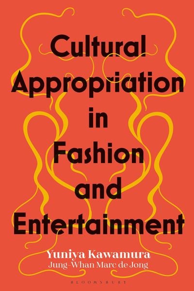 Produktbild: Cultural Appropriation in Fashion and Entertainment