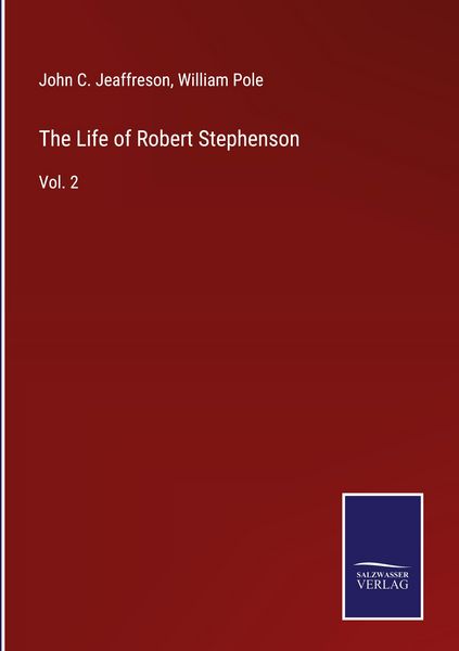 Produktbild: The Life of Robert Stephenson