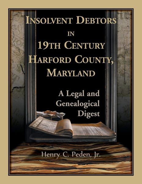 Produktbild: Insolvent Debtors in 19th Century Harford County, Maryland