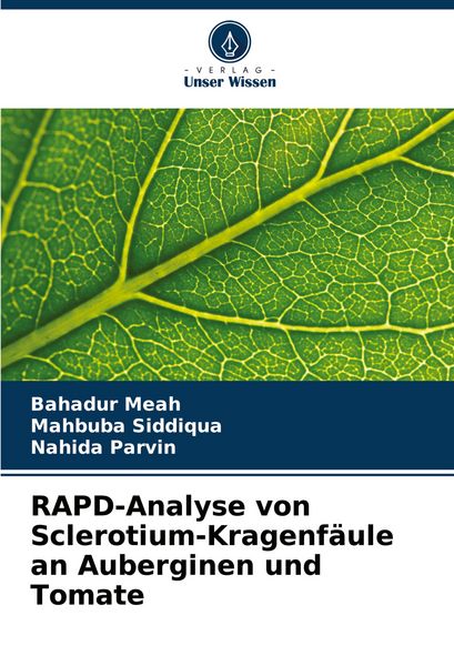 Produktbild: RAPD-Analyse von Sclerotium-Kragenf&auml;ule an Auberginen und Tomate