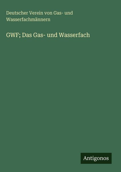Produktbild: GWF; Das Gas- und Wasserfach