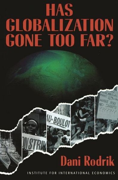 Produktbild: Rodrik, D: Has Globalization Gone Too Far?