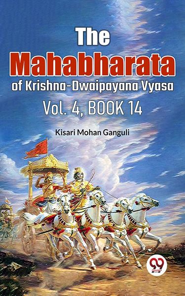 Produktbild: The Mahabharata of Krishna-Dwaipayana Vyasa Vol.4 Book 14