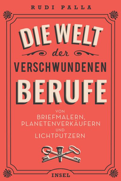Produktbild: Die Welt der verschwundenen Berufe
