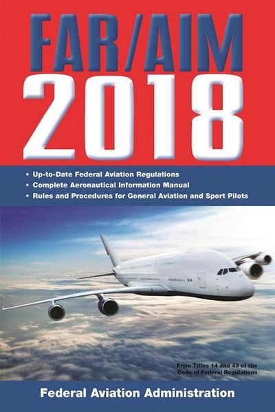 Produktbild: FAR/AIM 2018: Up-to-Date FAA Regulations / Aeronautical Information Manual