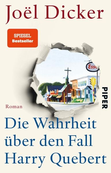 Die Wahrheit über den Fall Harry Quebert, Taschenbuch von Joël Dicker, Piper Taschenbuch, 2710000954392