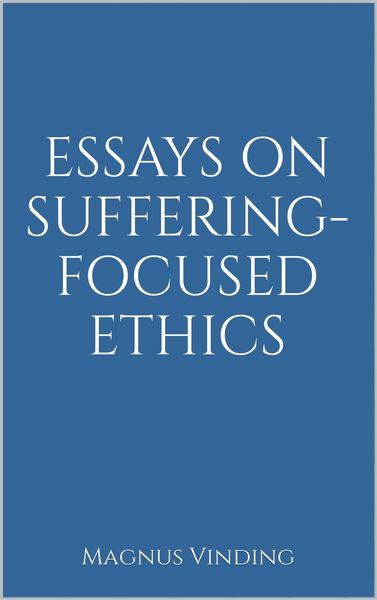 Produktbild: Essays on Suffering-Focused Ethics