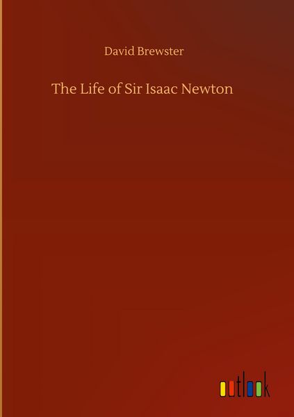 Produktbild: The Life of Sir Isaac Newton