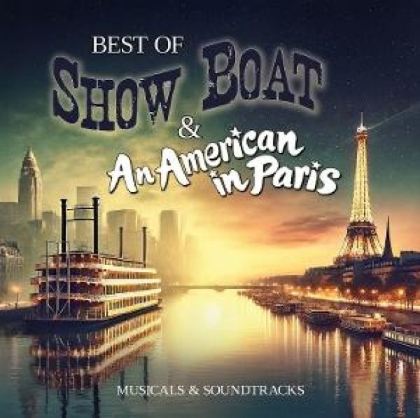 Produktbild: Best Of Show Boat & An American In Paris