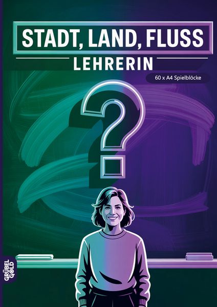 Stadt, Land, Fluss, Lehrerin, Taschenbuch von Grübelgold Rätselhefte, Grübelgold, 9783693193884