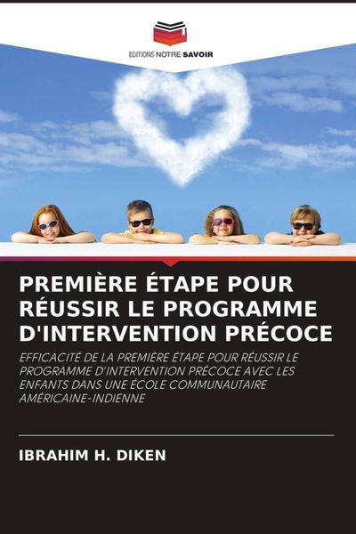 Produktbild: Premi&egrave;re &Eacute;tape Pour R&eacute;ussir Le Programme D'intervention Pr&eacute;coce