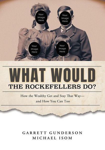 Produktbild: What Would the Rockefellers Do?