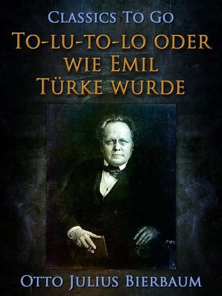 Produktbild: To-lu-to-lo oder Wie Emil T&uuml;rke wurde