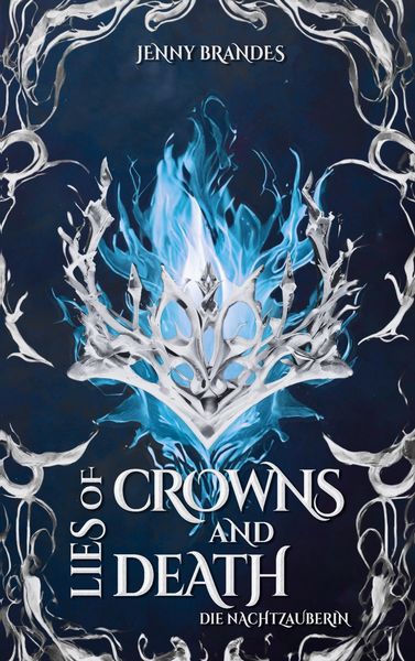 Produktbild: Lies Of Crowns And Death - Die Nachtzauberin