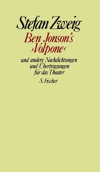 Produktbild: Ben Jonson's &raquo;Volpone&laquo; und andere Nachdichtungen und &Uuml;bertragungen f&uuml;r das Theater