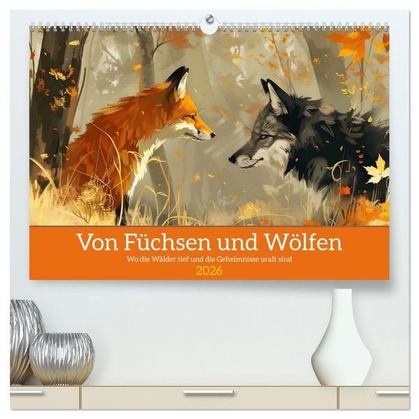 Produktbild: Von F&uuml;chsen und W&ouml;lfen (hochwertiger Premium Wandkalender 2026 DIN A2 quer), Kunstdruck in Hochglanz