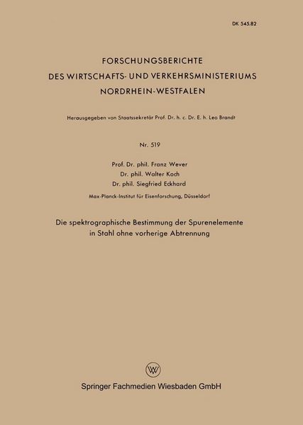 Produktbild: Die spektrographische Bestimmung der Spurenelemente in Stahl ohne vorherige Abtrennung
