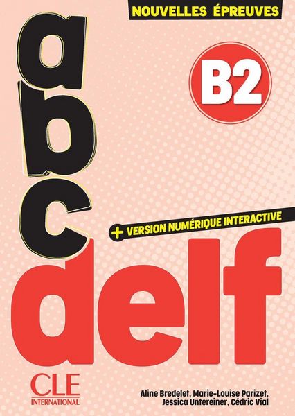Produktbild: ABC DELF - Niveau B2 + audio - 3eme edition