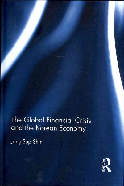 Produktbild: The Global Financial Crisis and the Korean Economy