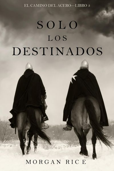 Produktbild: Solo Los Destinados (El Camino del Acero-Libro 3)