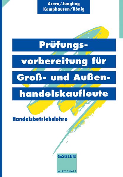 Prüfungsvorbereitung für Groß- und Außenhandelskaufleute