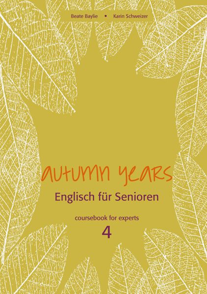 Autumn Years for Experts. Coursebook