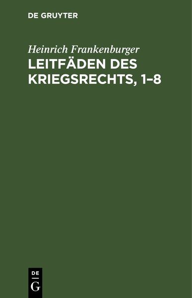 Produktbild: Leitf&auml;den des Kriegsrechts, 1&ndash;8