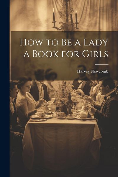 Produktbild: How to Be a Lady a Book for Girls