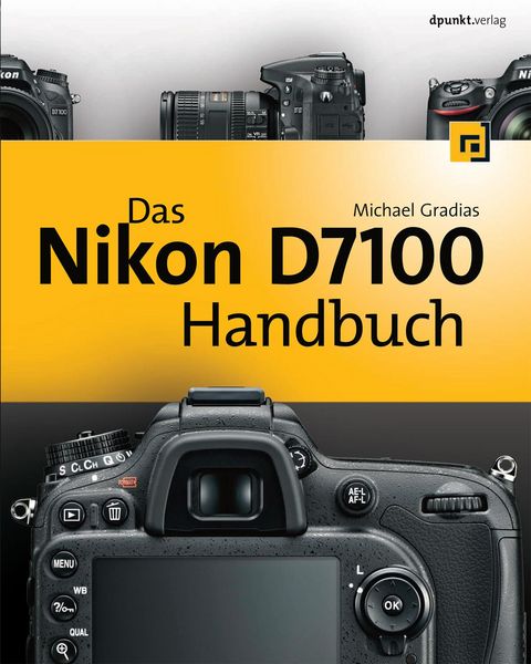Produktbild: Das Nikon D7100 Handbuch