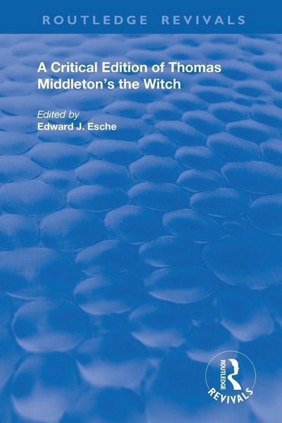 Produktbild: A Critical Edition of Thomas Middleton's The Witch