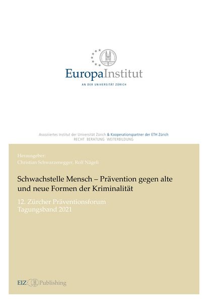 Produktbild: Schwachstelle Mensch - Pr&auml;vention gegen alte und neue Formen der Kriminalit&auml;t