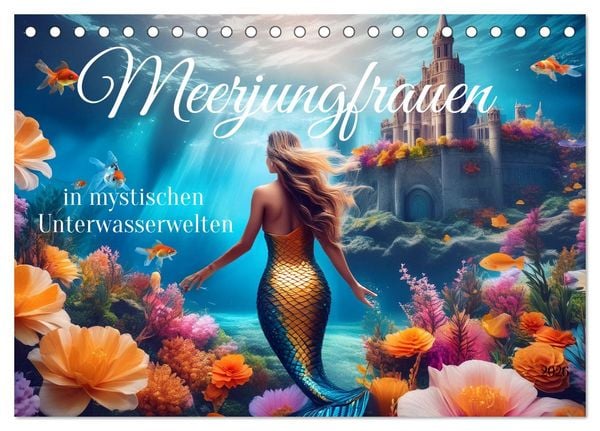 Produktbild: Meerjungfrauen in mystischen Unterwasserwelten (Tischkalender 2026 DIN A5 quer), CALVENDO Monatskalender